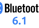 Publication du Bluetooth 6.1