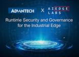 Advantech adopte AI EdgeLabs comme plateforme de sécurité d’exécution et de gouvernance pour ses systèmes edge et industriels