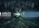 Analog acquiert Empower Semiconductor pour 1,5 milliad de dollars